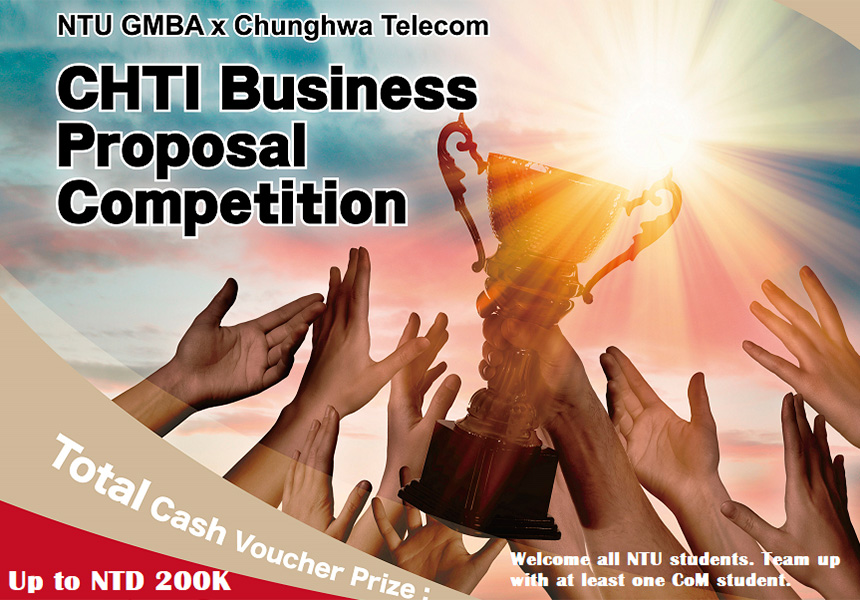 總獎金高達20萬: GMBA & CHTI Proposal Competition, Prize up to NTD200K~2023/3/1圖